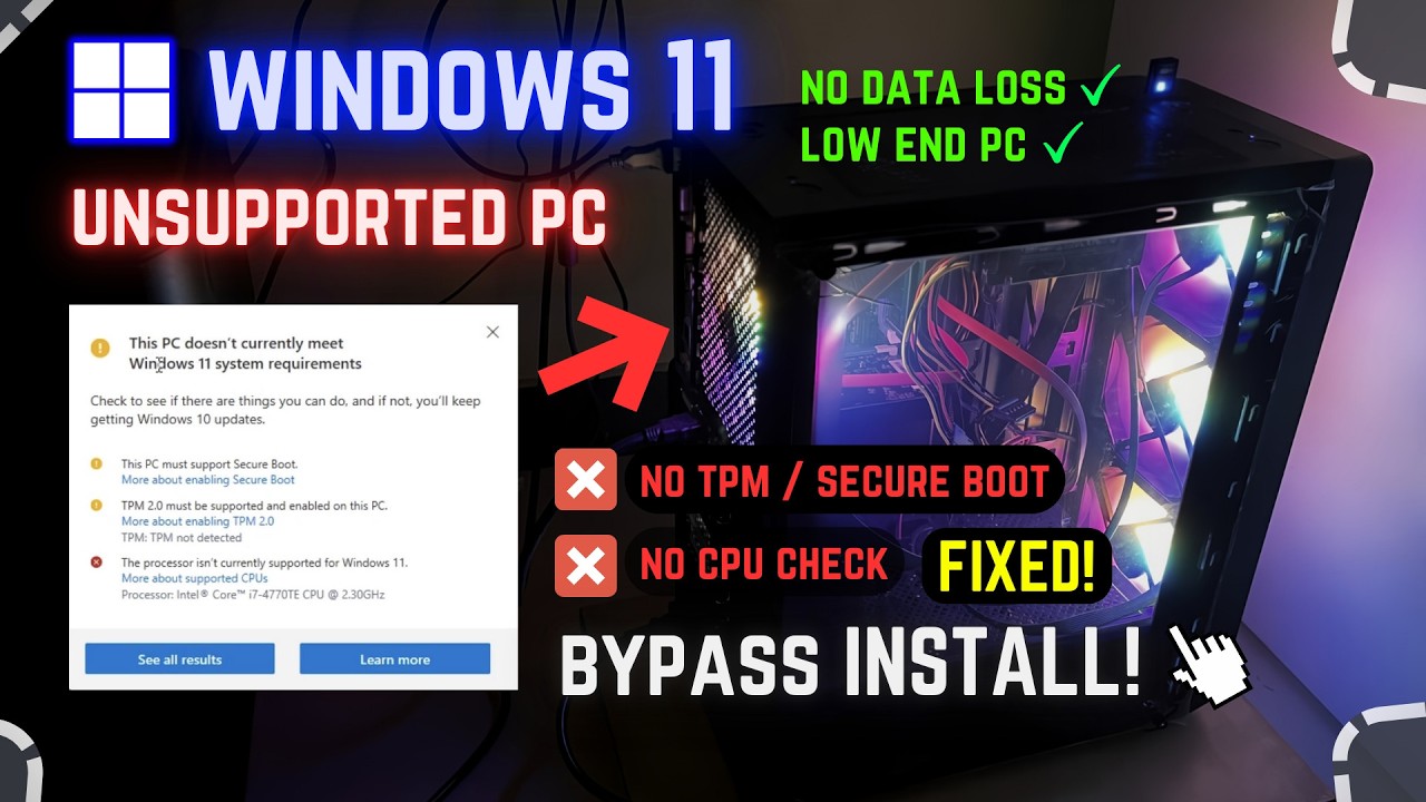 Install Windows 11 on Any Unsupported PC (No TPM / No Secure Boot) Easy ...