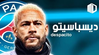 اغنية ديسباسيتو على مهارات و أهداف نيمار جونيور HD