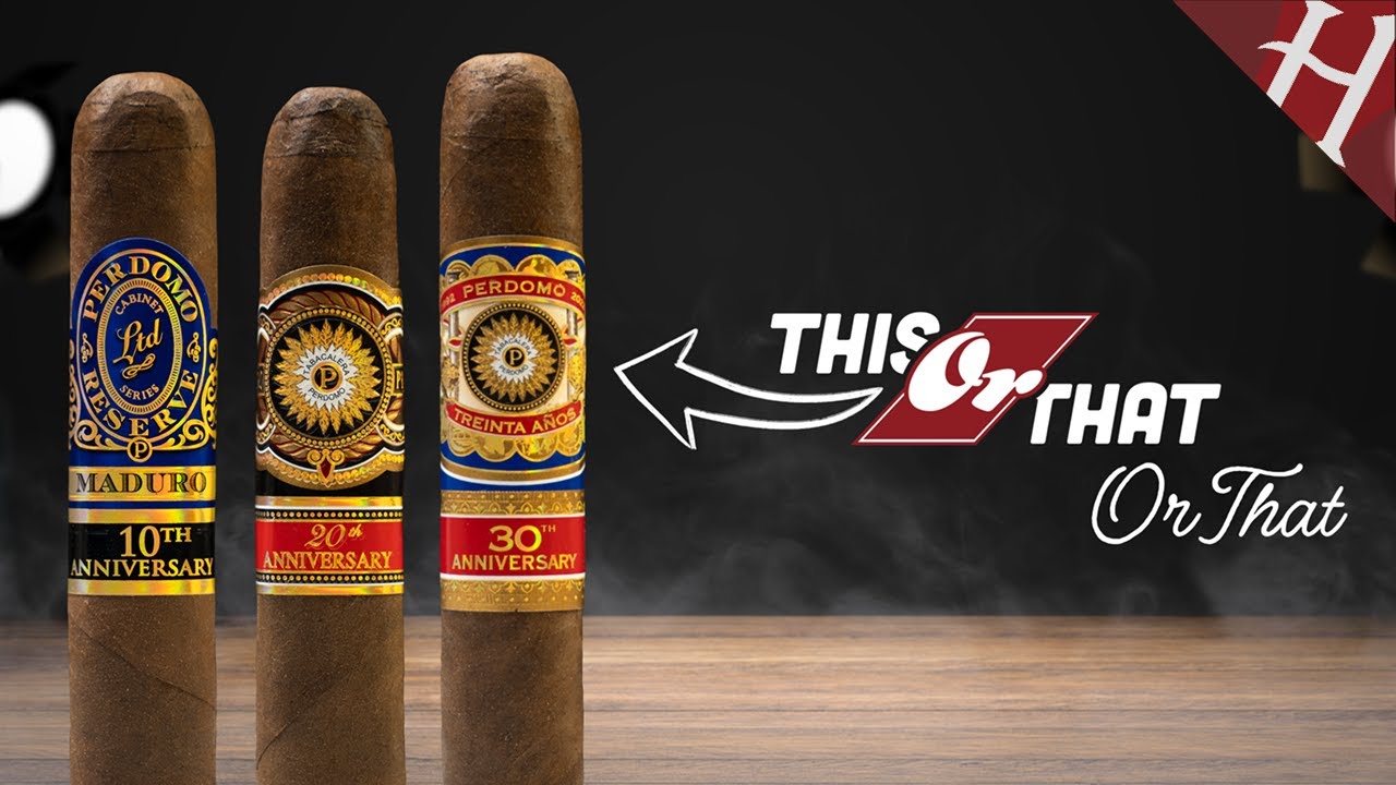 Perdomo Anniversary BLIND CHALLENGE: 10th vs 20th vs 30th Maduro! | This or That... or THAT? Ep. 11