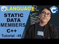 Static Data Members in C++ | CPP Tutorial - 48
