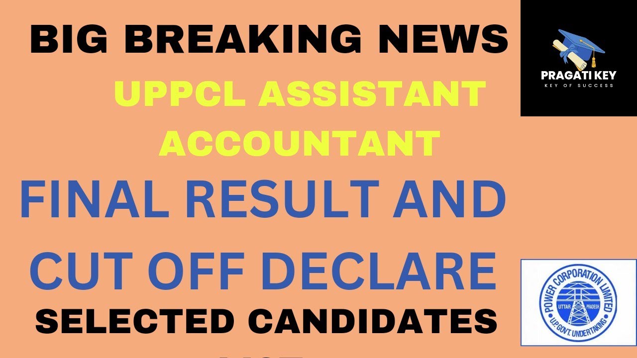 UPPCL ASSISTANT ACCOUNTANT FINAL RESULT || FINAL CUT OFF || FINAL SELECTION || RECRUITMENT PROCESS