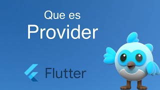 7.1. Flutter Que Es Provider?