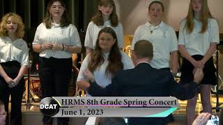 HRMS 8th Grade Spring Concert - 6/1/23