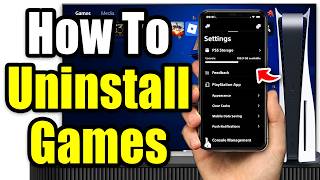 How to Uninstall Games on PS5 Using the PlayStation App