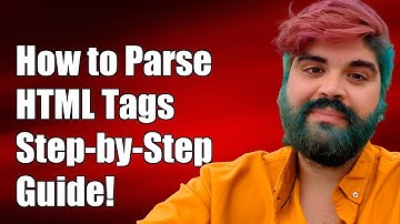 How to Properly Parse Paired HTML Tags: A Step-by-Step Guide