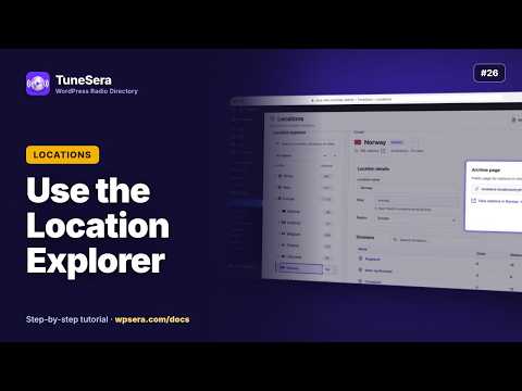 Use the Location Explorer | TuneSera WordPress Radio Directory Plugin