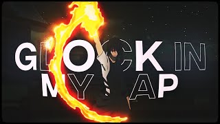 「 Glock in my lap 😈🖤」Mixed Anime「AMV/EDIT」4K