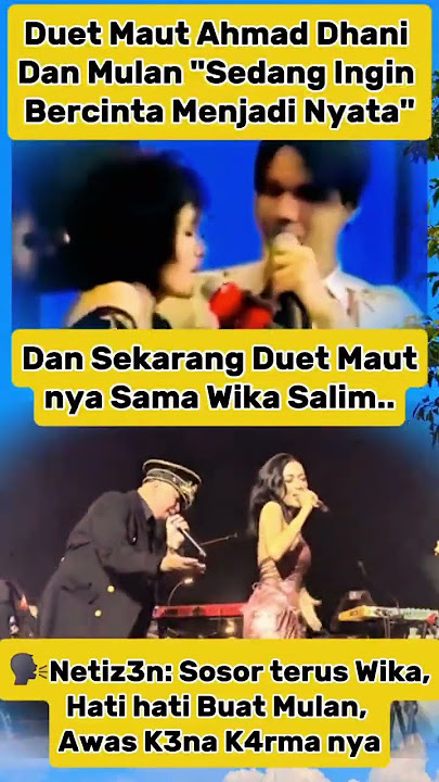 Duet Maut Ahmad Dhani & Wika Salim, Mulan Harus Waspada Nih! #ahmaddhani #wikasalim