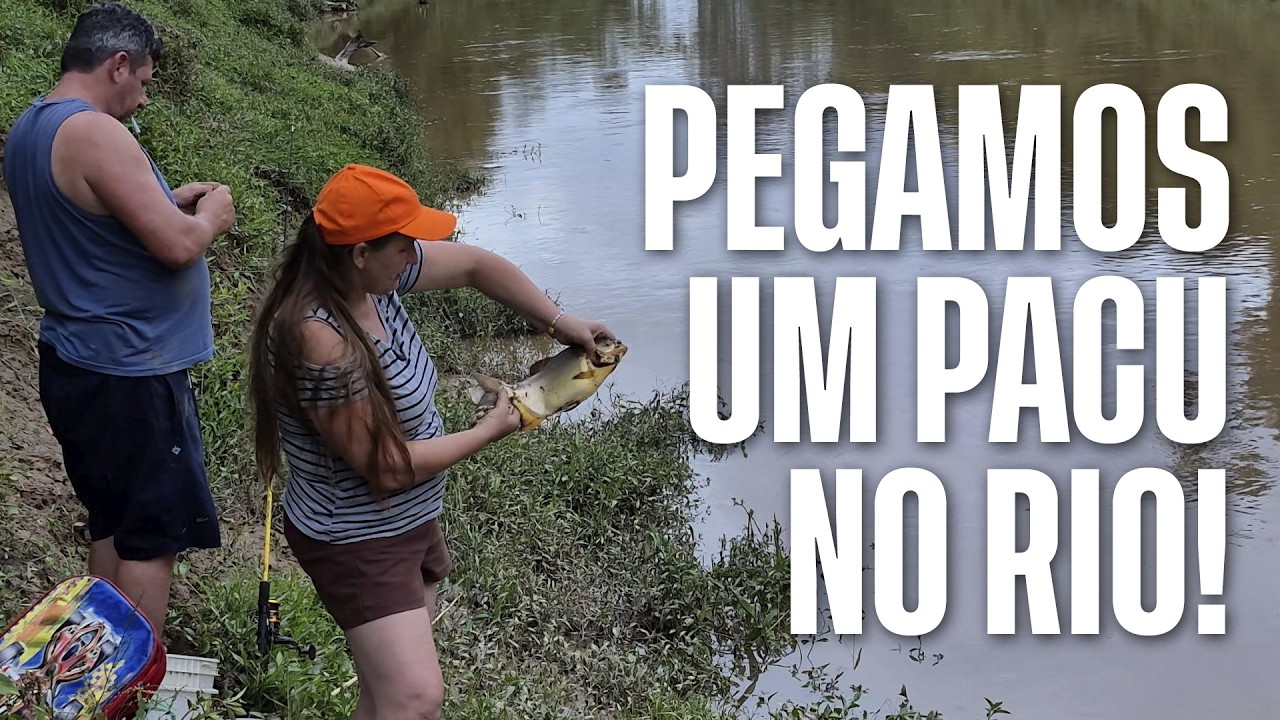 FOI UMA BRIGA LINDA! Pegamos um PACU BRUTO no rio! 🎣🔥