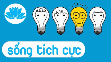 7 cách sống tích cực mỗi ngày | HatBuiNho