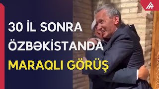 Prezidentin Mətbuat Katibi Özbəkistanda Əsgər Yoldaşını Tapdı - 30 İl Sonra - Apa Tv