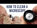 How To Clean A Microscope | Eyepiece | Objective | ABBE Condenser | Base Lens | Camera