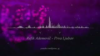 Refik Ademovic - Prva Ljubav - ( 2010) Resimi