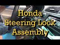 Honda Ignition Key Won't Turn: Steering Lock Assembly Replacement and Immobilizer Programming