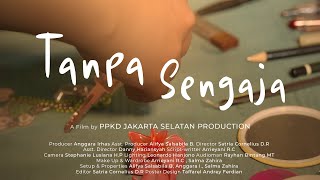 Tanpa Sengaja  Film Pendek