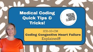 icd-10-cm coding congestive heart failure explained!!!