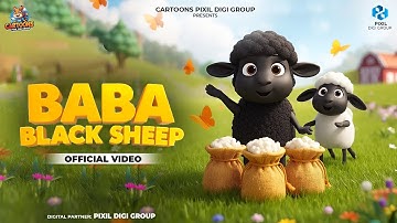 Baba Black Sheep (Official Video) | Jasmeet Singh | Cartoons Pixil Digi Group | Educational Music
