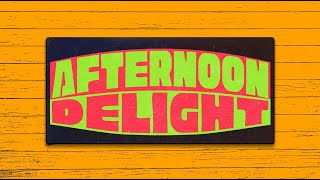AFTERNOON DELIGHT | MAY 17, 2024 | GUESTS: SHEREE & SINCERELY YOURS '98 PASCUAL