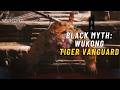 Wukong  Black Myth  - Tiger Vanguard Boss Fight
