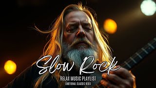 Emotional Slow Rock Ballads | Classic Rock Love Anthems That Never Get Old 🎤🔥🎶