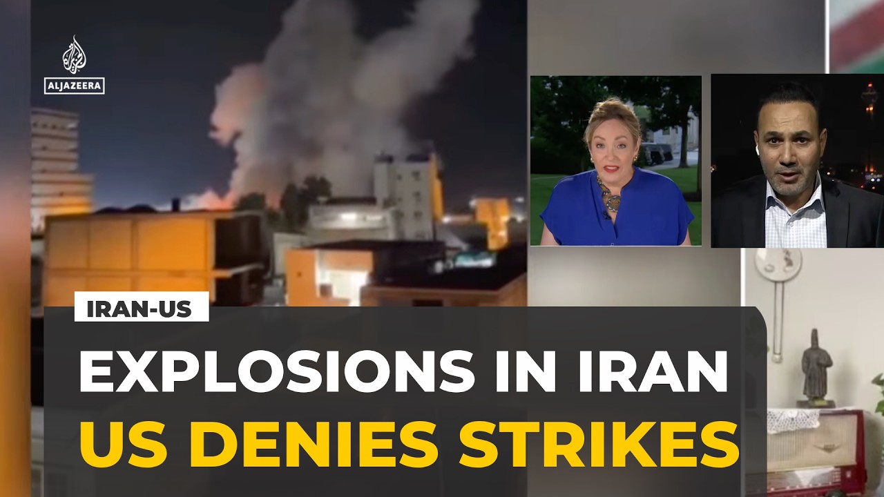 Reports of Explosions in Iran as US Refutes Claims of New Military Action.