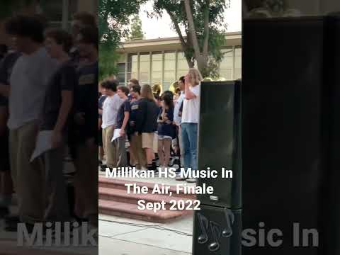 Millikan High School, Music In The Air, Sept 2022, Finale