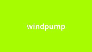 what is the meaning of windpump