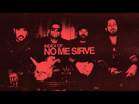 INDEX OF - No me sirve (Visualizer)