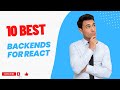 10 Best Backends for React App