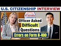 Us citizenship interview  practice uscis citizenship questions  answers  n400 naturalization