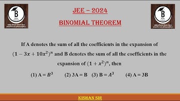 If A denotes the sum of all the coefficients in the expansion of 〖(𝟏−𝟑𝒙+𝟏𝟎𝒙^𝟐)〗^𝒏 and B denotes the