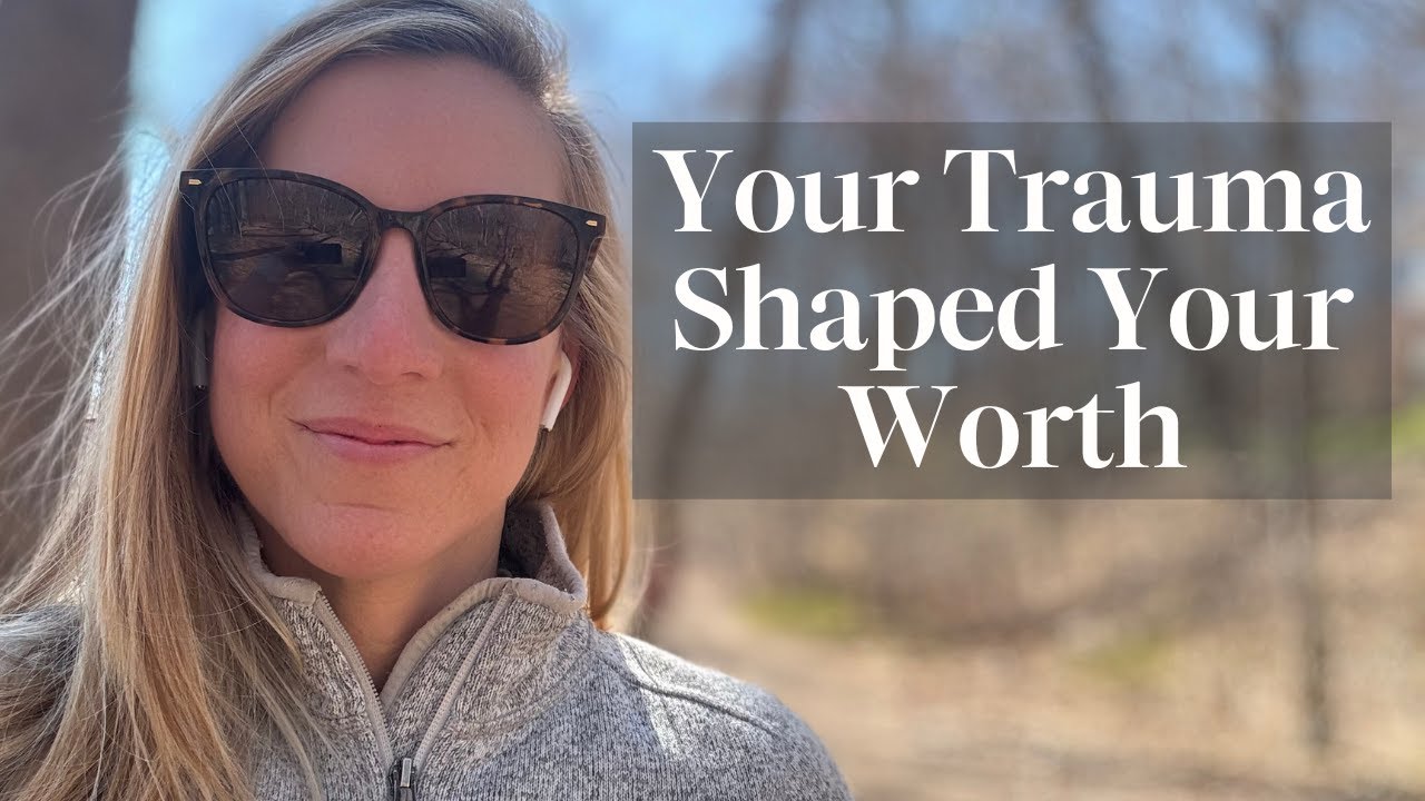 How Childhood Trauma Impacts Self-Worth | Heal & Reclaim Your ...