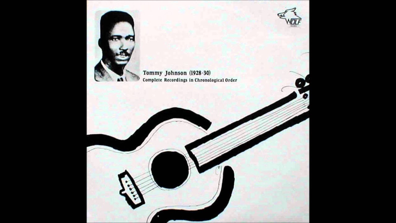 Tommy Johnson Cool Drink Of Water Blues YouTube