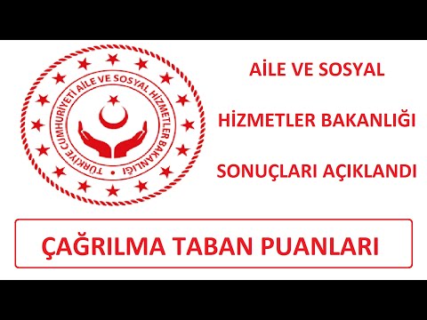 AİLE VE SOSYAL HİZMETLER BAKANLIĞI PERSONEL ALIM SONUÇLARI AÇIKLANDI - ÇAĞRILMA PUANLARI KAÇ?