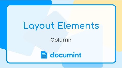 Layout Elements: Column ↔️