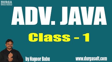 Learn ADV. JAVA Programming Tutorial Online Training by Mr. Nagoor Babu Sir On 07-06-2018