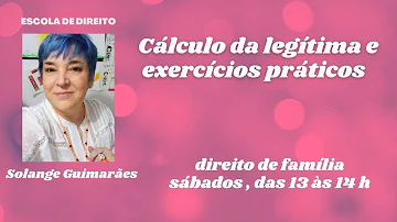 Como fazer cálculo da legítima?