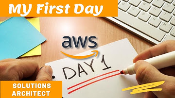 First Day as a Solutions Architect at AWS [Day 1 * 1]