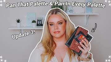 Pan That Palette 2022 & Pan In Every Palette | Project Pan Update #3