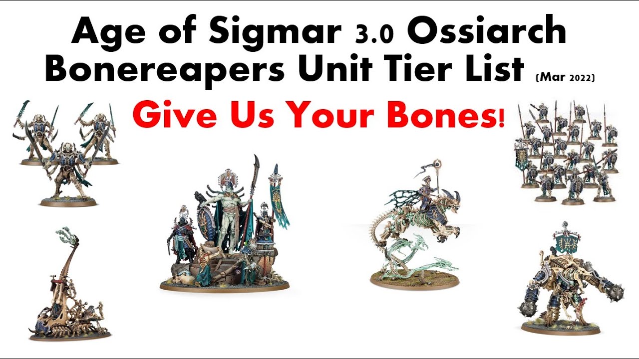 Age of Sigmar 3rd Edition Ossiarch Bonereapers Unit Tier List March