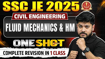 Fluid Mechanics & HM In ONE SHOT | SSC JE Civil Engineering Classes | Fluid Mechanics SSC JE