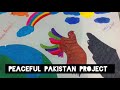 My first peaceful pakistan project