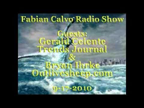 Gerald Celente & OLS - Fabian Calvo Show Part 1