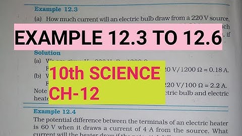 10th Science Ch.-12||Examples 12.3 to 12.6||Study with Farru