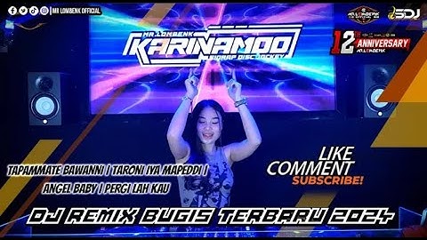 DJ BREAKBEAT BUGIS 2025 TAPAMMATE BAWANI | TARONI IYA MAPEDDI | ANGEL BABY | PERGI LAH KAU