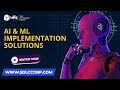 AI & ML IMPLEMENTATION SOLUTIONS