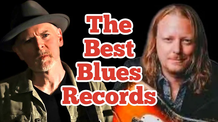 The Best Blues Records with Matt Schofield and Jef...