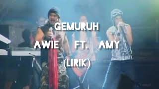 Gemuruh   Awie ft Amy [LIRIK]