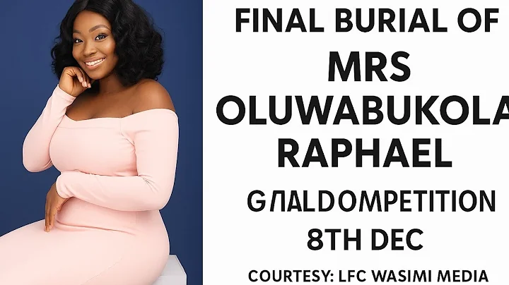 FINAL BURIAL OF MRS OLUWABUKOLA RAPHEALl8TH DEC.COURTESY: LFC WASIMI MEDIA