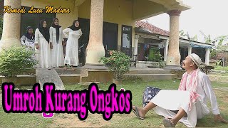 DATANG UMRO - KOMEDI LUCU